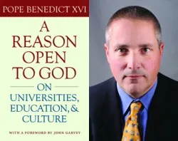 A Reason Open to God by Bendict XVI, collected and edited by J. Steven Brown, Ph.D., P.E..?w=200&h=150