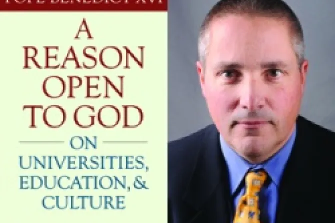 A Reason Open to God by Bendict XVI collected and edited by J Steven Brown PhD PE CNA US Catholic News 4 23 13