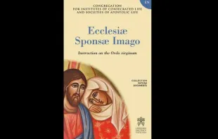 Cover of the instruction on consecrated virgins, Ecclesia sponsae imago.   Vatican Media.