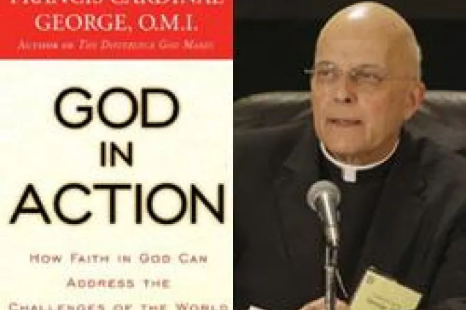 God in Action Cardinal Francis George CNA US Catholic News 5 25 11