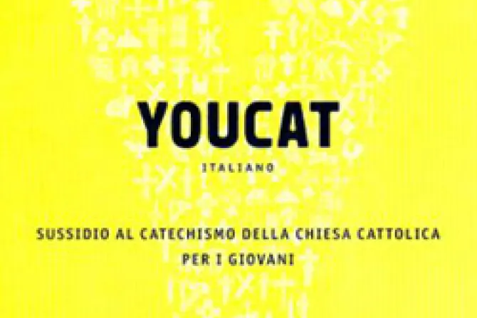 Italian YouCat CNA World Catholic News 4 13 11