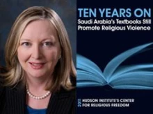Nina Shea and the Hudson Institute's report on Saudi Arabian textbooks