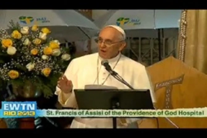 Pope Francis during his July 24 visit to St Francis of Assisi Hospital in Rio de Janeiro Credit EWTN 2 CNA 7 24 13