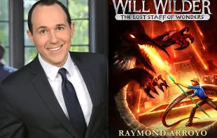 Raymond Arroyo and his new book, Will Wilder: The Lost Staff of Wonders. 
