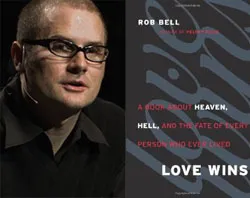 Rob Bell and his new book "Love Wins"?w=200&h=150
