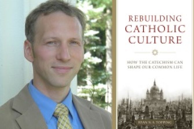 Ryan Topping author of Rebuilding Catholic Culture Credit Sophia Institute Press CNA US Catholic News 2 27 13