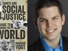 Saints and Social Justice, A Guide to Changing the World by Brandon Vogt.