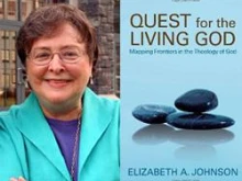Sr. Elizabeth Johnson and her book "Quest for the Living God"