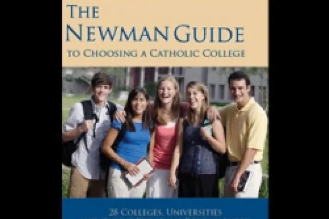 The Newman Guide 2012 2013 Cover Courtesy of The Cardinal Newman Society CNA US Catholic News 10 24 12