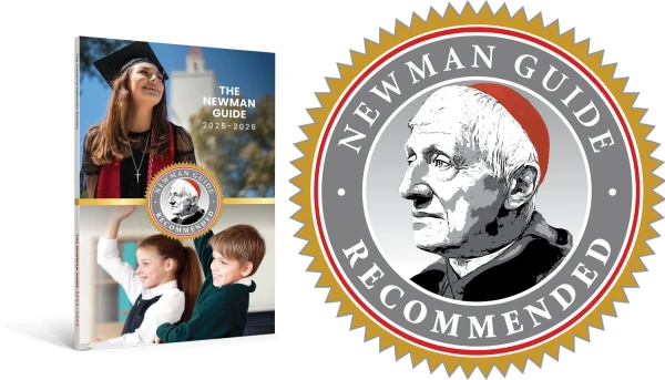The Newman Guide has recommended colleges for Catholic families for 20 years, but the 2025-2026 edition is the first that will recommend elementary schools, secondary schools, colleges, and graduate programs. Credit: Cardinal Newman Society