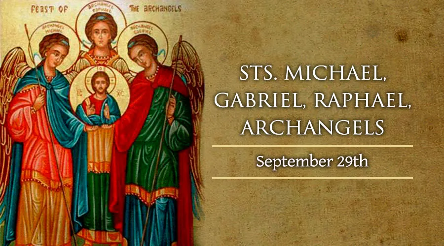 Sts. Michael, Gabriel, Raphael, Archangels