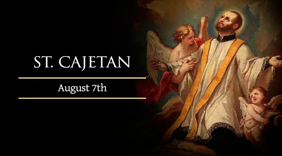 https://www.catholicnewsagency.com/images/saints/Cajetan_7th.jpg