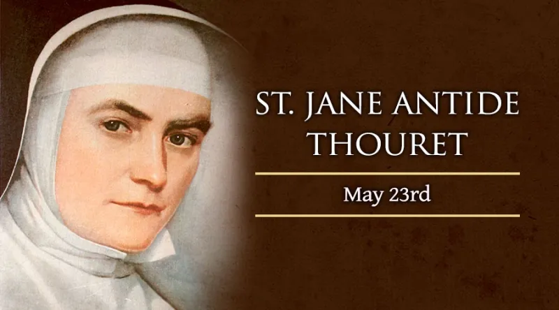 St. Jane Antide Thouret | Christian News | Before It's News