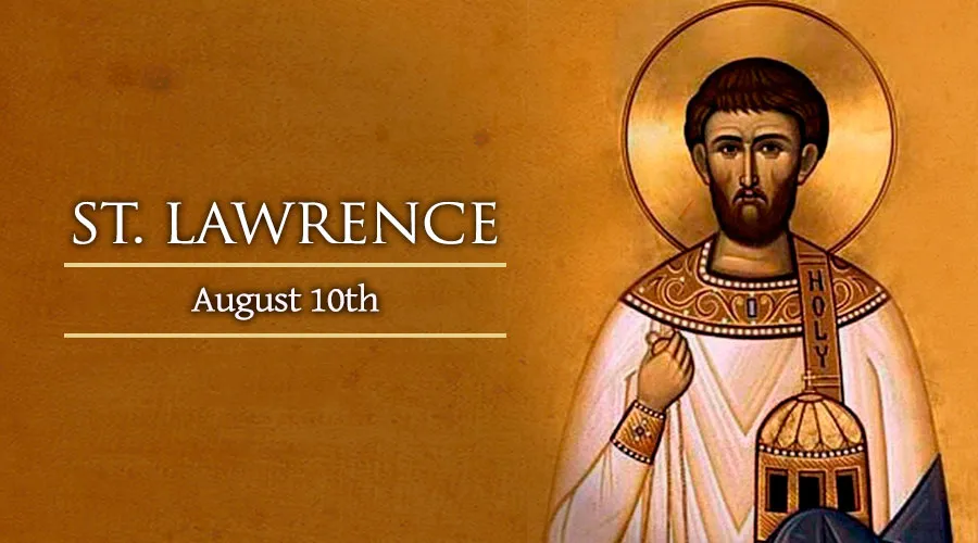https://www.catholicnewsagency.com/images/saints/Lawrence_10August.jpg