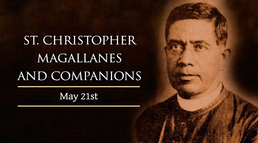 St. Christopher Magallanes and Companions