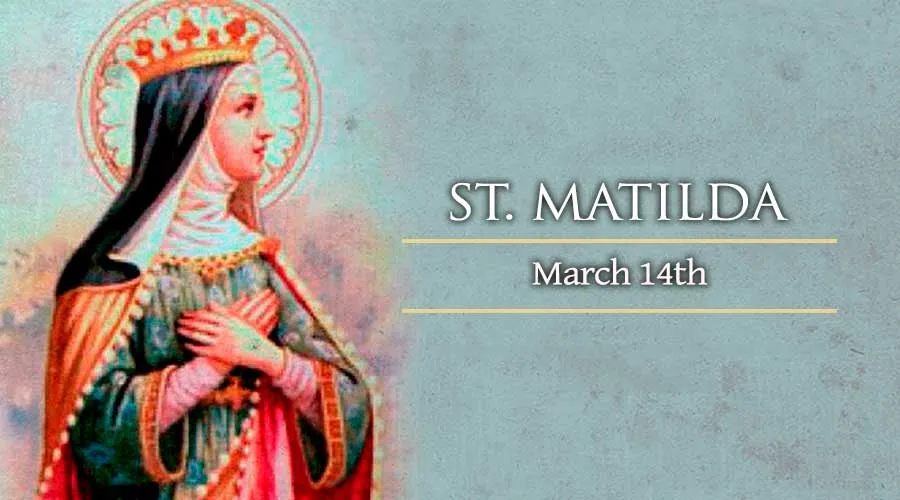 Santa Matilde Heilige Mathilde Santa Matilda Sainte Mathilde Saint Matilda 