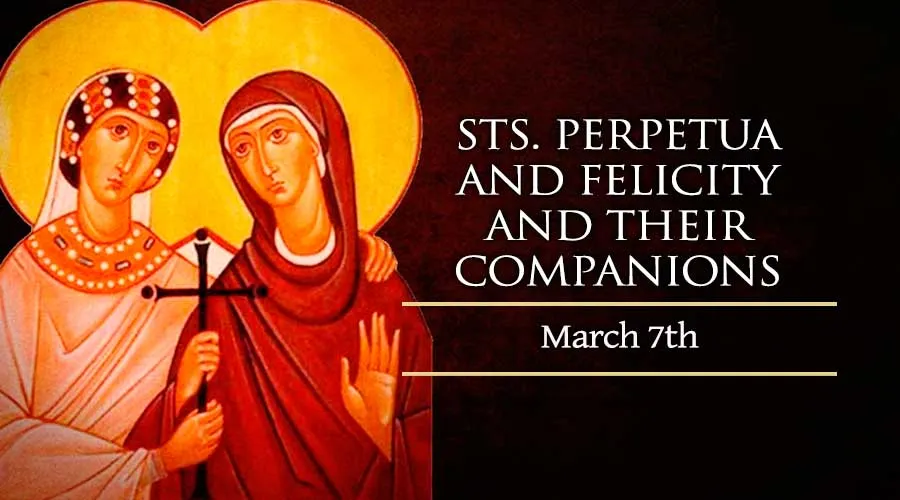 Sts. Perpetua and Felicity and their Companions
