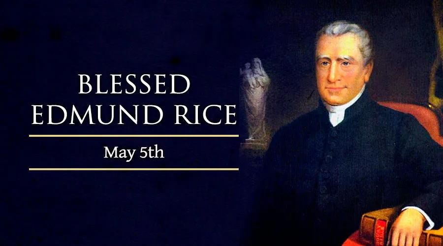 Blessed Edmund Rice