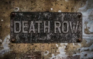 Death Row Sign At A Maximum Security Prison. Image via Shutterstock