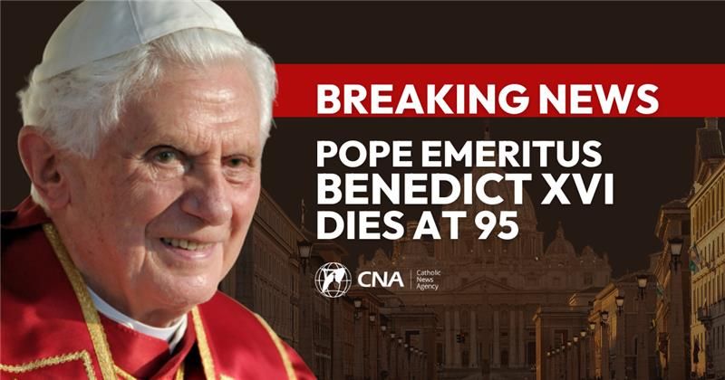 BREAKING: Pope Emeritus Benedict XVI dies at age 95