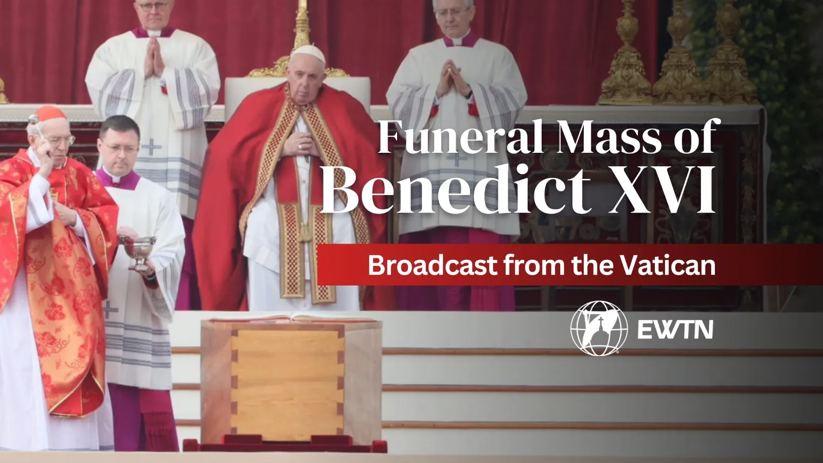 Watch EWTN's coverage of the funeral Mass for Pope Emeritus Benedict XVI?w=200&h=150