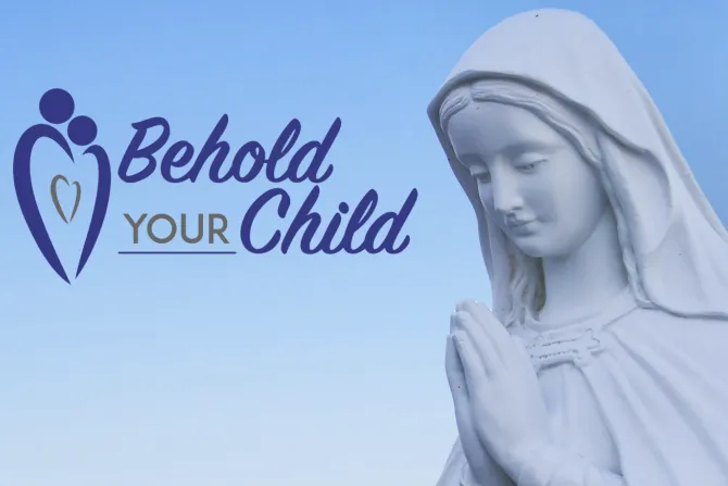 Behold Your Child