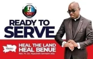 The campaign poster for Father Hyacinth Iormen Alia alluded to his well-known healing ministry. Courtesy of APC campaign